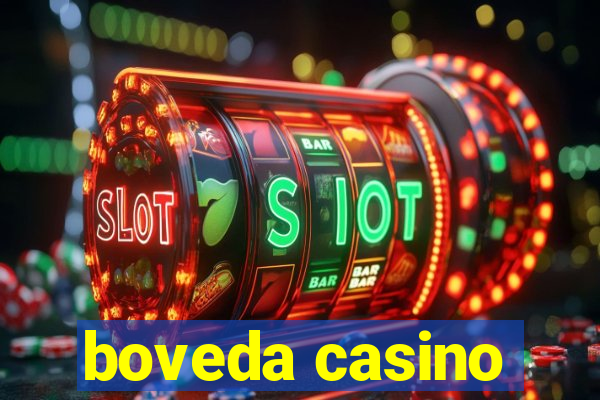 boveda casino