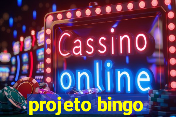 projeto bingo