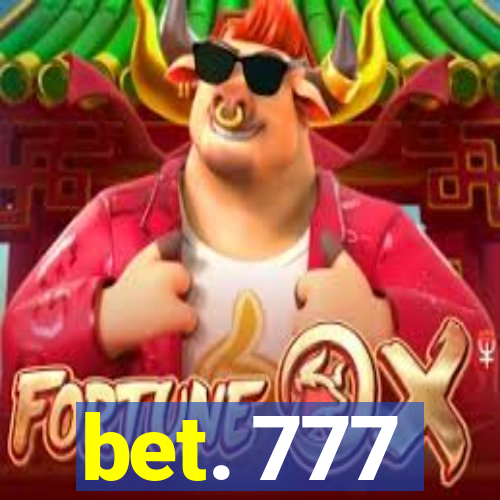 bet. 777