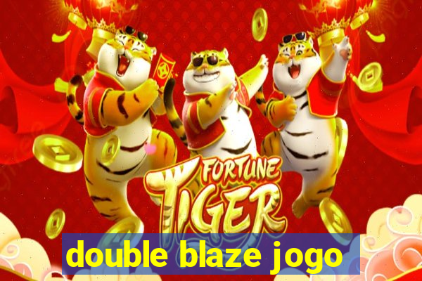 double blaze jogo