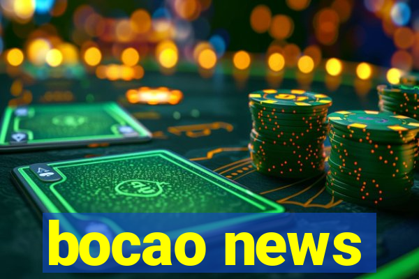 bocao news