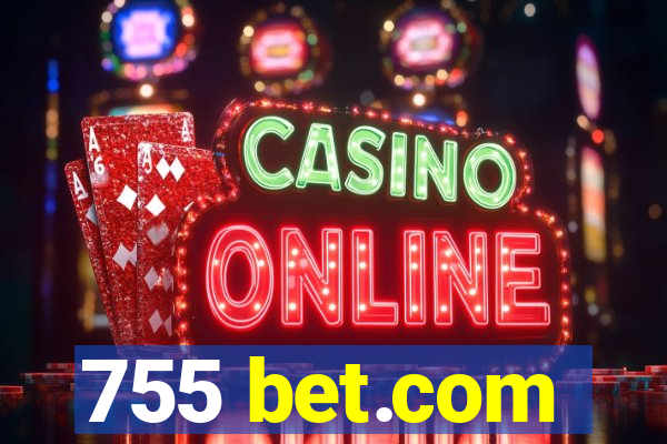 755 bet.com