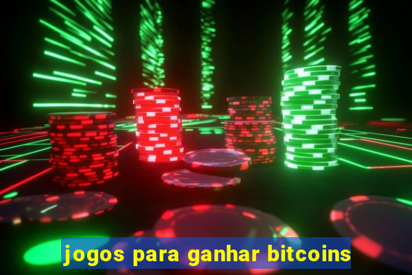 jogos para ganhar bitcoins