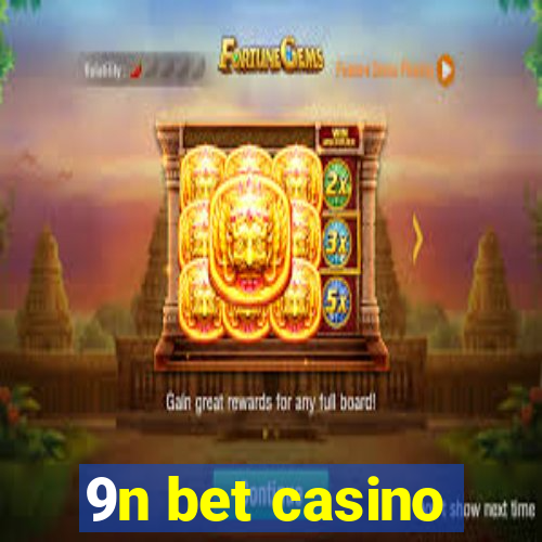 9n bet casino