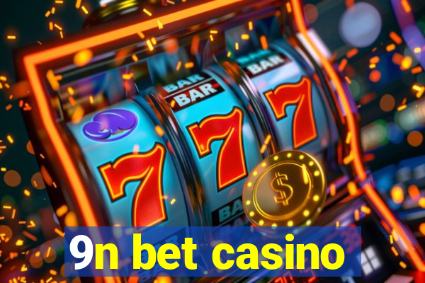 9n bet casino