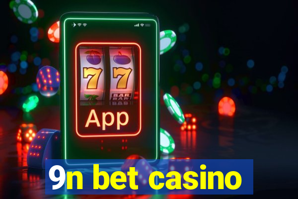 9n bet casino