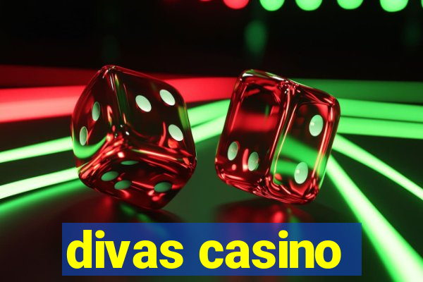 divas casino