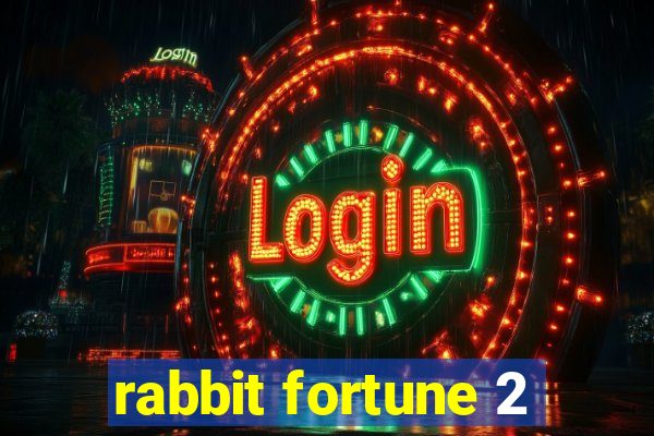 rabbit fortune 2