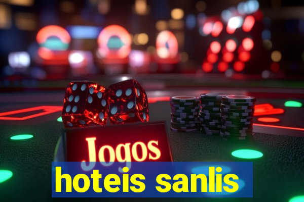 hoteis sanlis