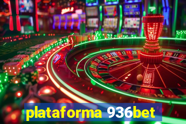 plataforma 936bet