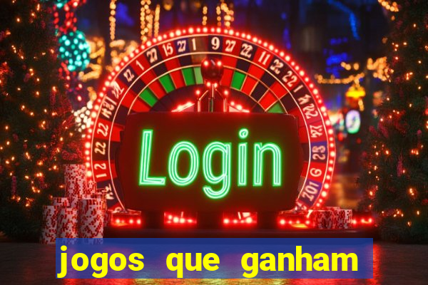 jogos que ganham dinheiro online