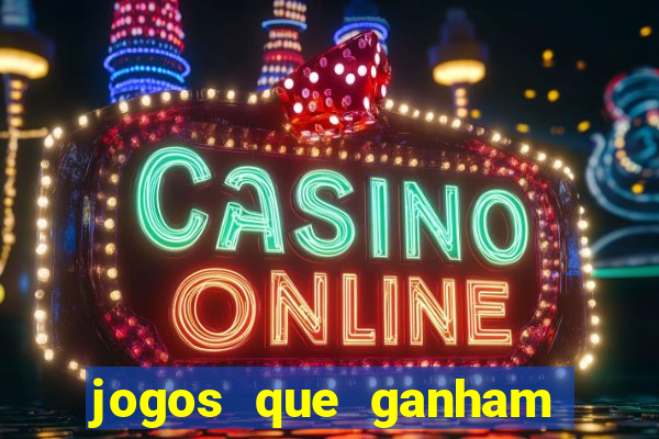 jogos que ganham dinheiro online