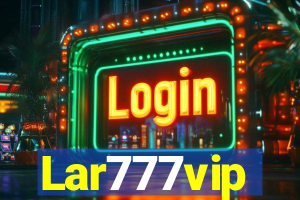 Lar777vip