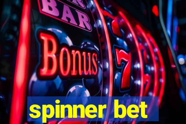 spinner bet