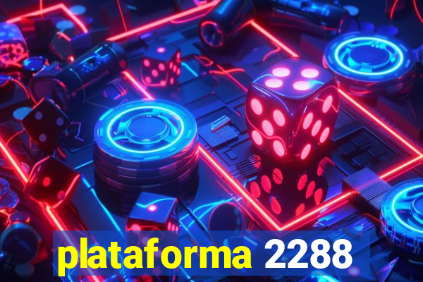 plataforma 2288