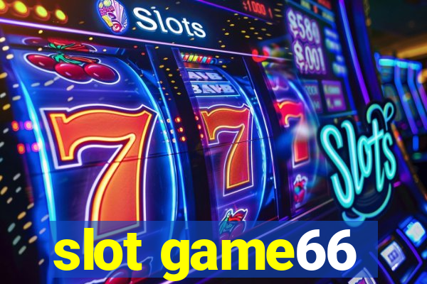 slot game66