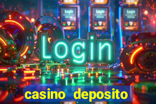 casino deposito minimo 10 euro