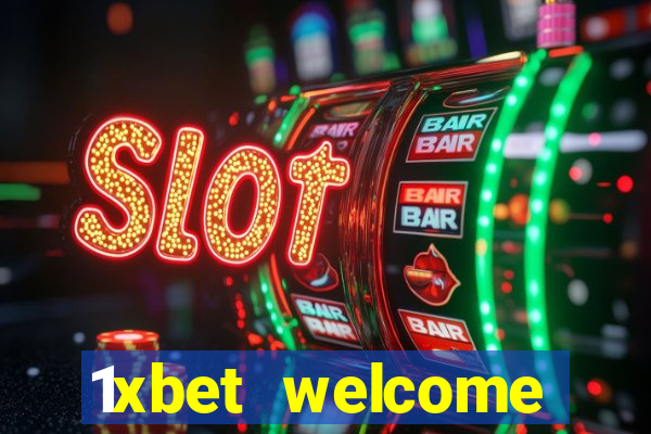 1xbet welcome casino bonus