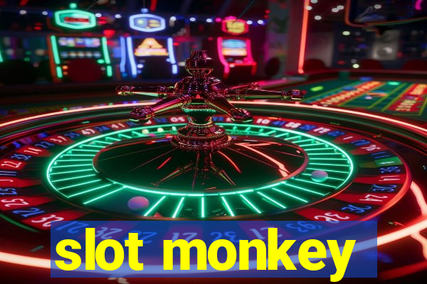 slot monkey