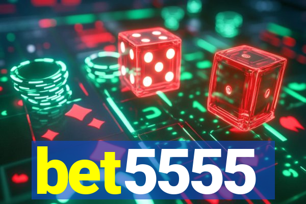 bet5555