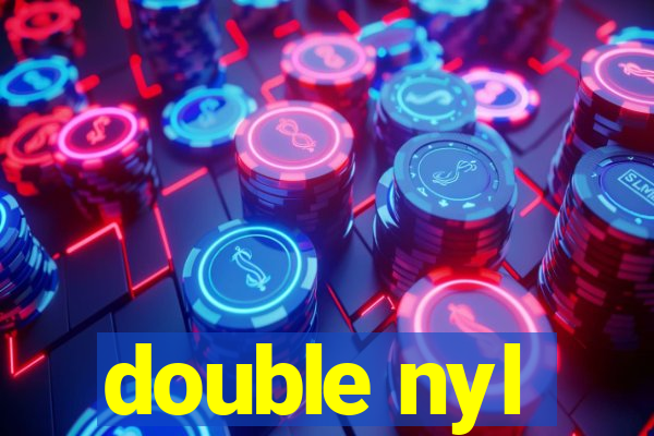 double nyl