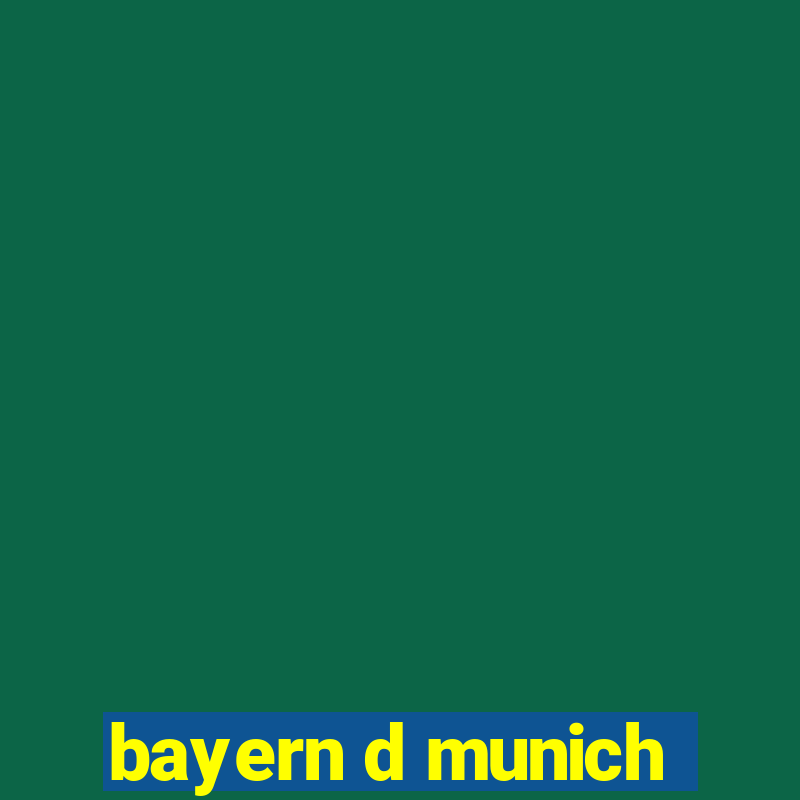 bayern d munich