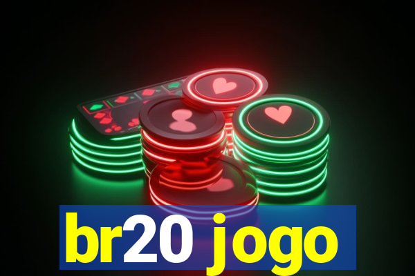 br20 jogo