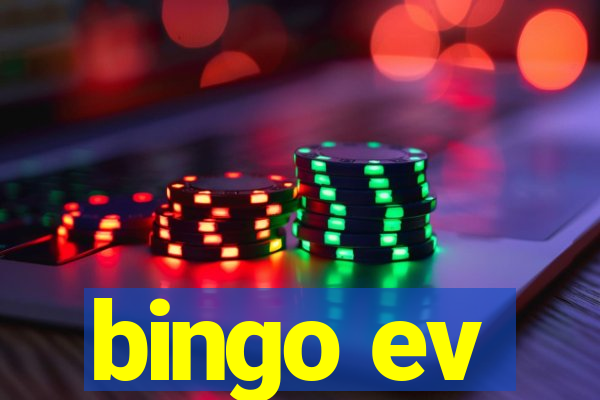 bingo ev