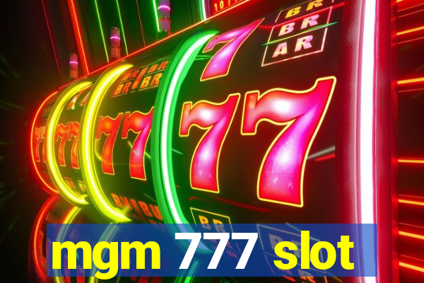 mgm 777 slot