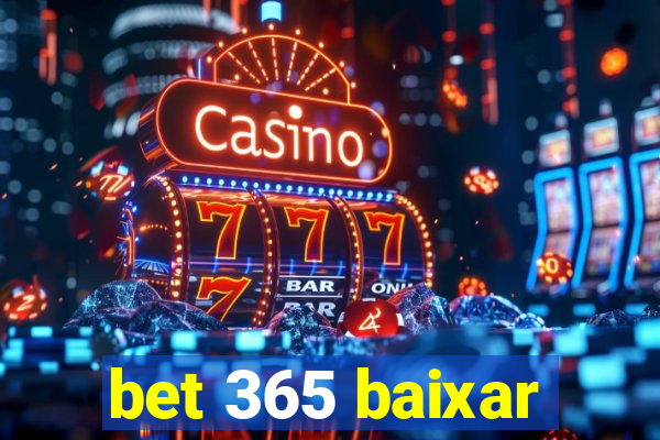 bet 365 baixar