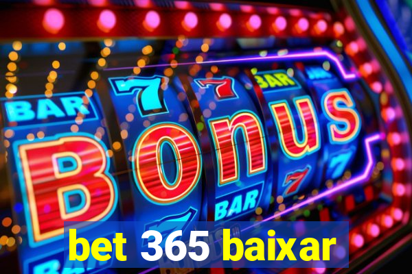 bet 365 baixar