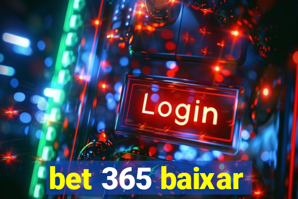 bet 365 baixar