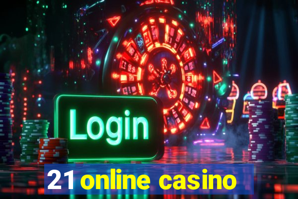 21 online casino