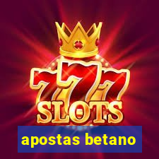 apostas betano