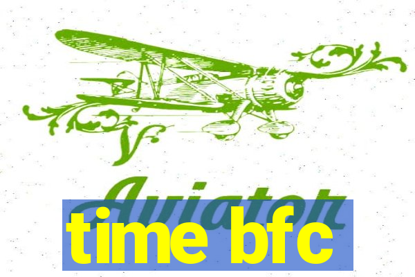 time bfc