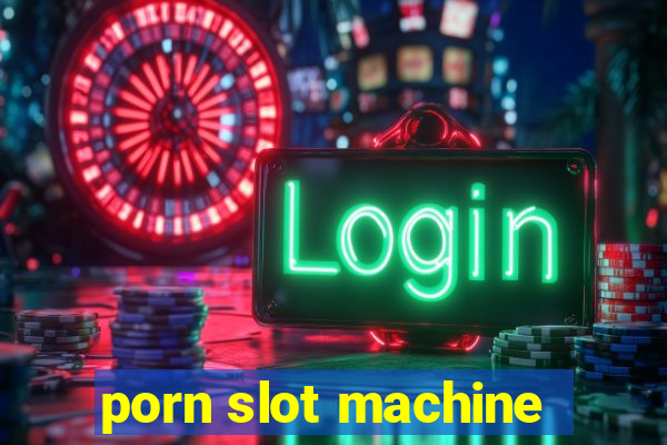 porn slot machine