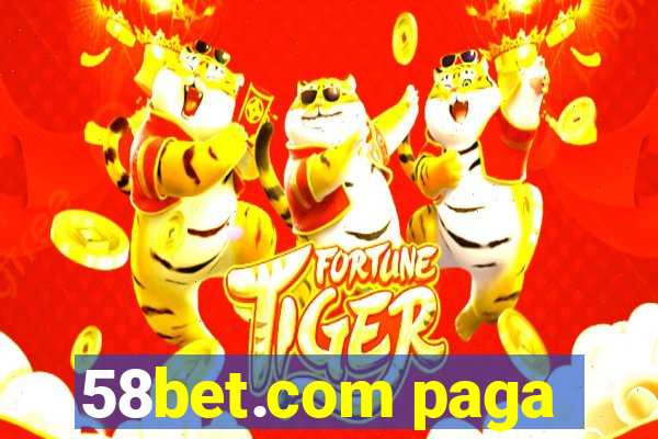 58bet.com paga