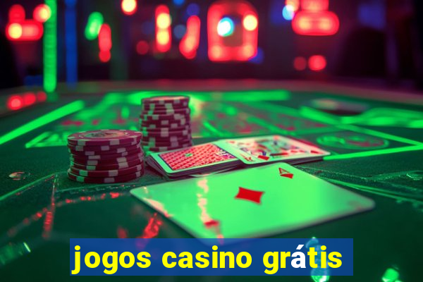 jogos casino grátis