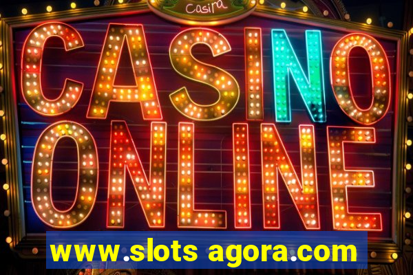 www.slots agora.com