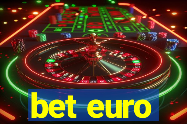 bet euro