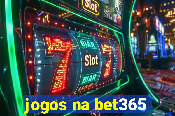 jogos na bet365