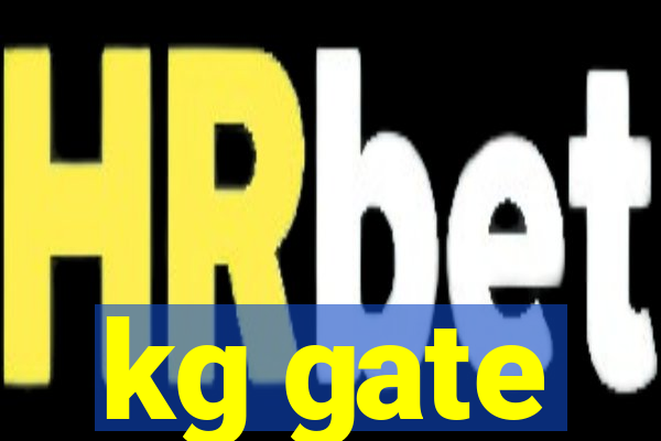 kg gate