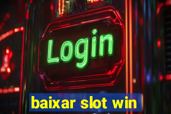 baixar slot win