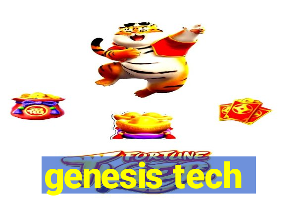 genesis tech