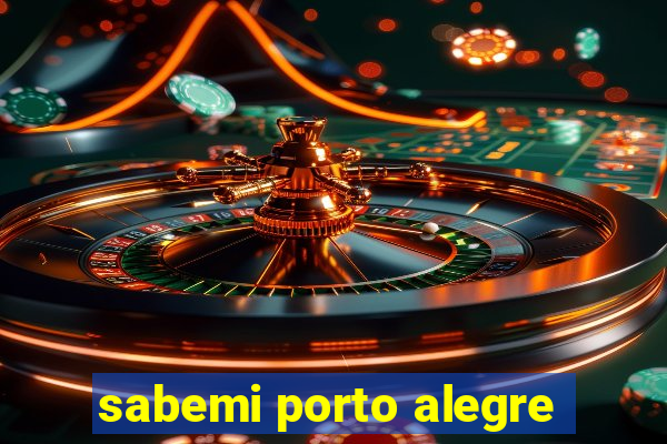 sabemi porto alegre