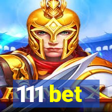 111 bet