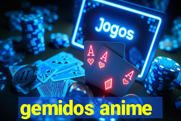 gemidos anime