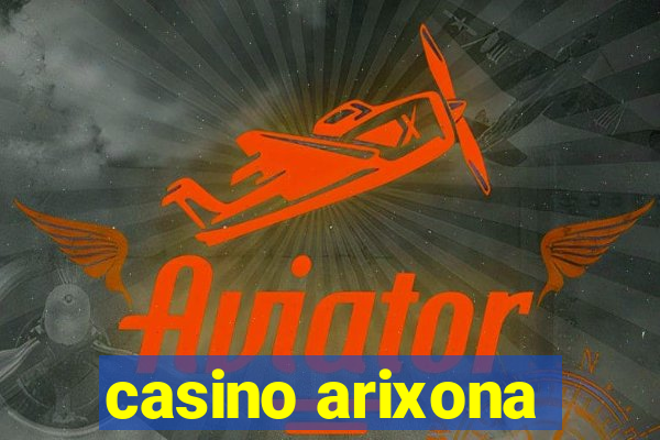 casino arixona