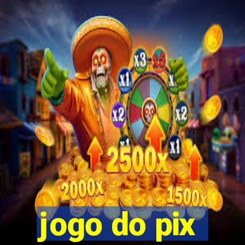 jogo do pix