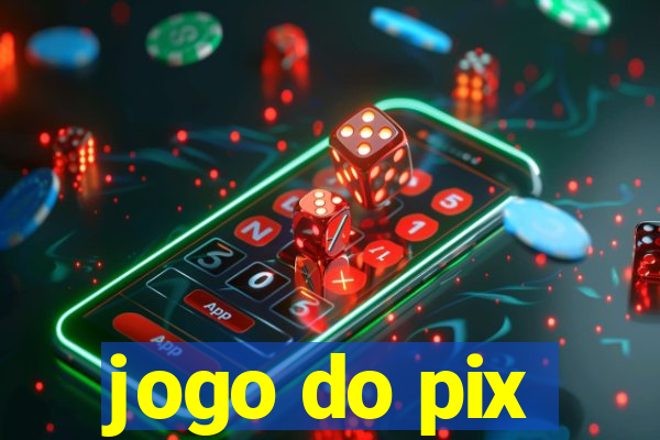 jogo do pix